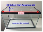 Aquarium Lid 20 Gallon High. Fixed Price $21.99.