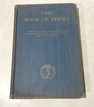 The Book Of Fishes Nat Geo 1939 Hc Illustrated Food & Game Id Reference Vtg. Fixed Price $18.99.
